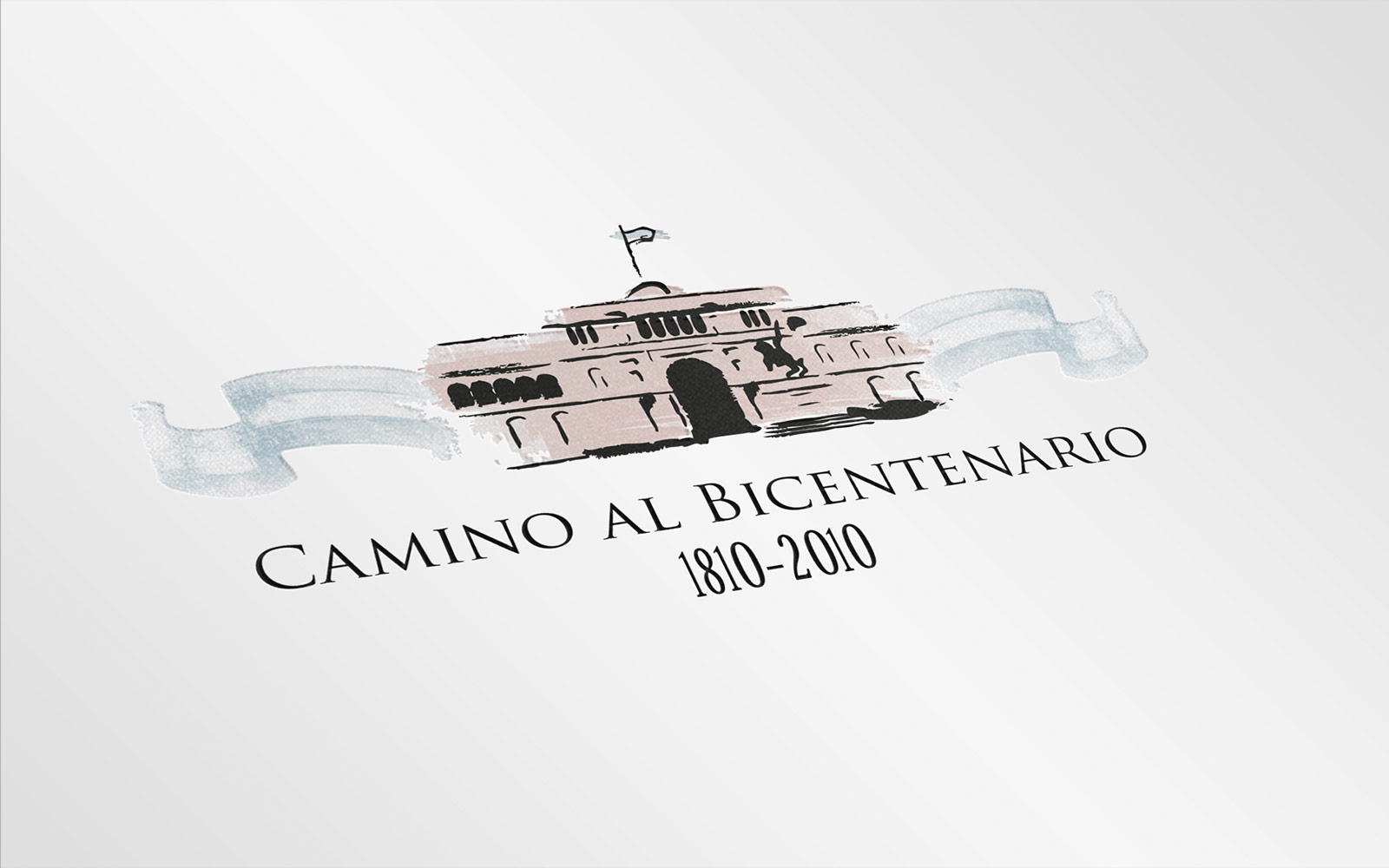 CAMINO AL BICENTENARIO 1810-2010